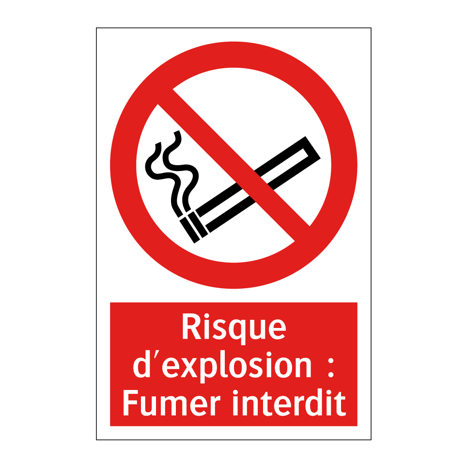 Risque d'explosion : Fumer interdit