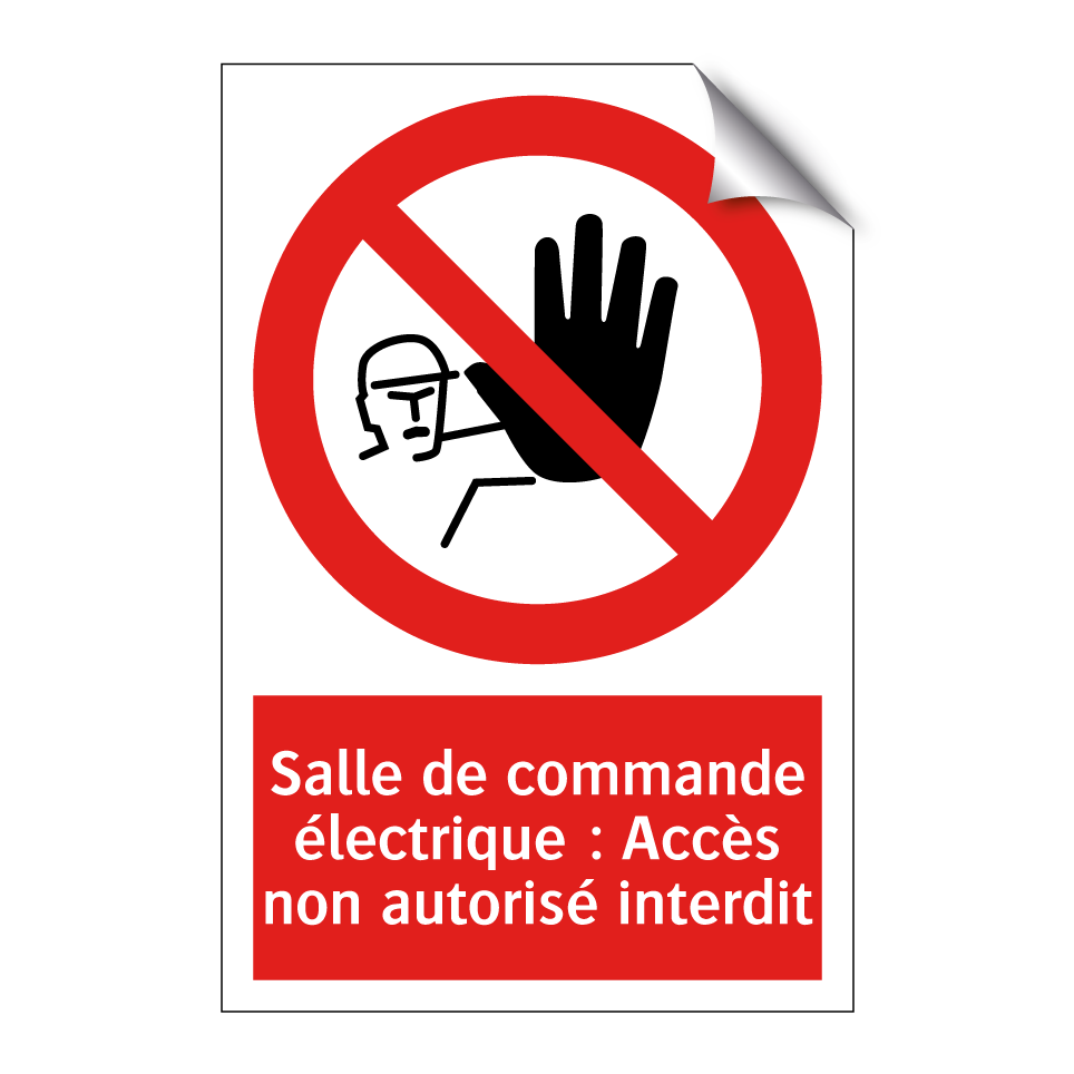 Salle de commande électrique : Accès non autorisé interdit