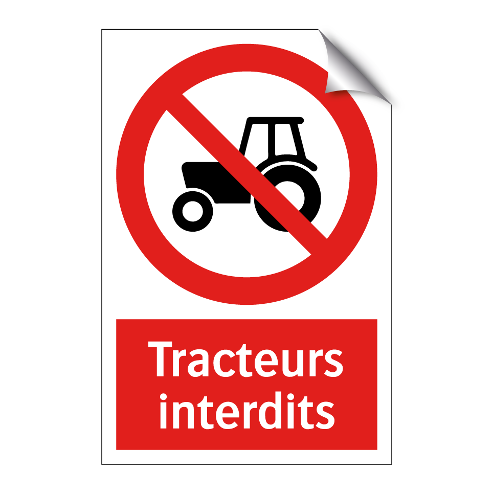 Tracteurs interdits