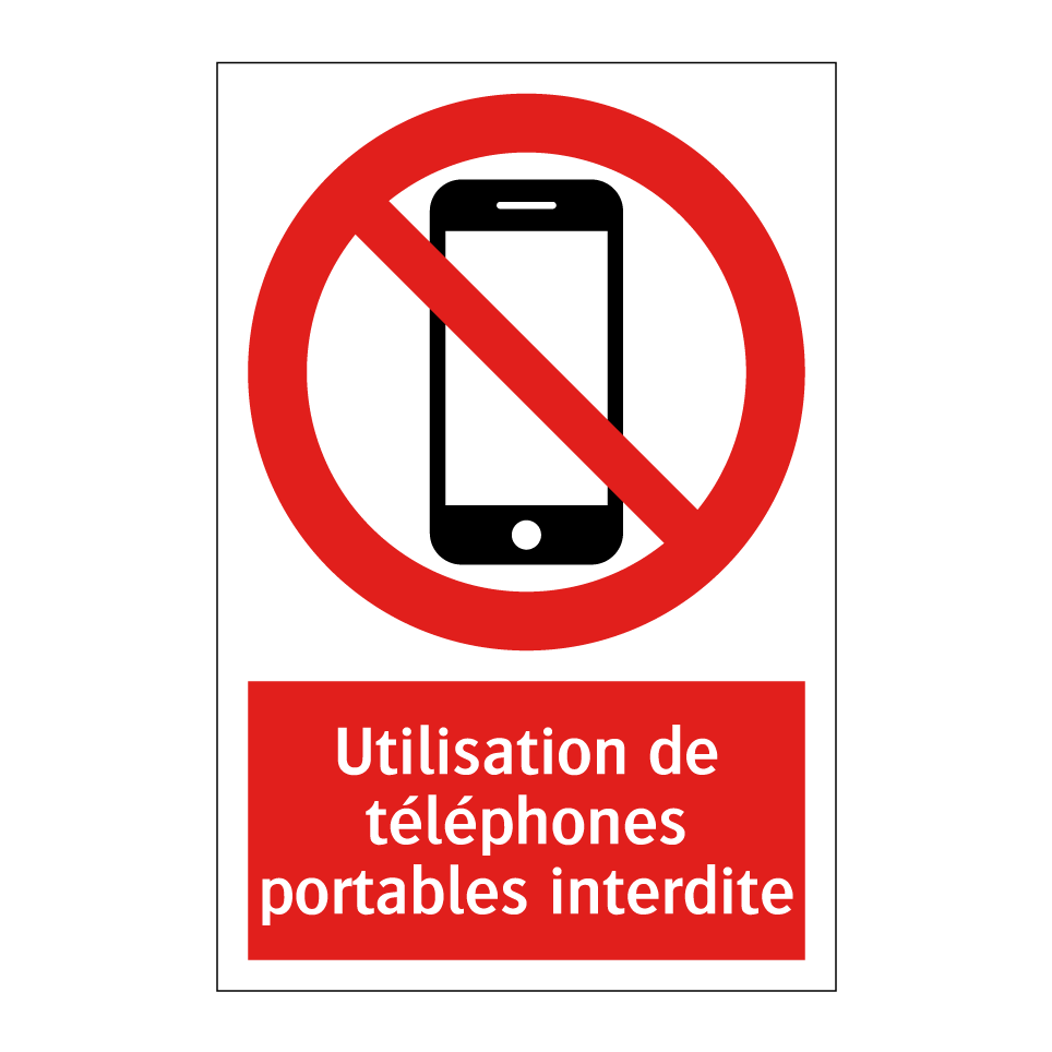 Utilisation de téléphones portables interdite