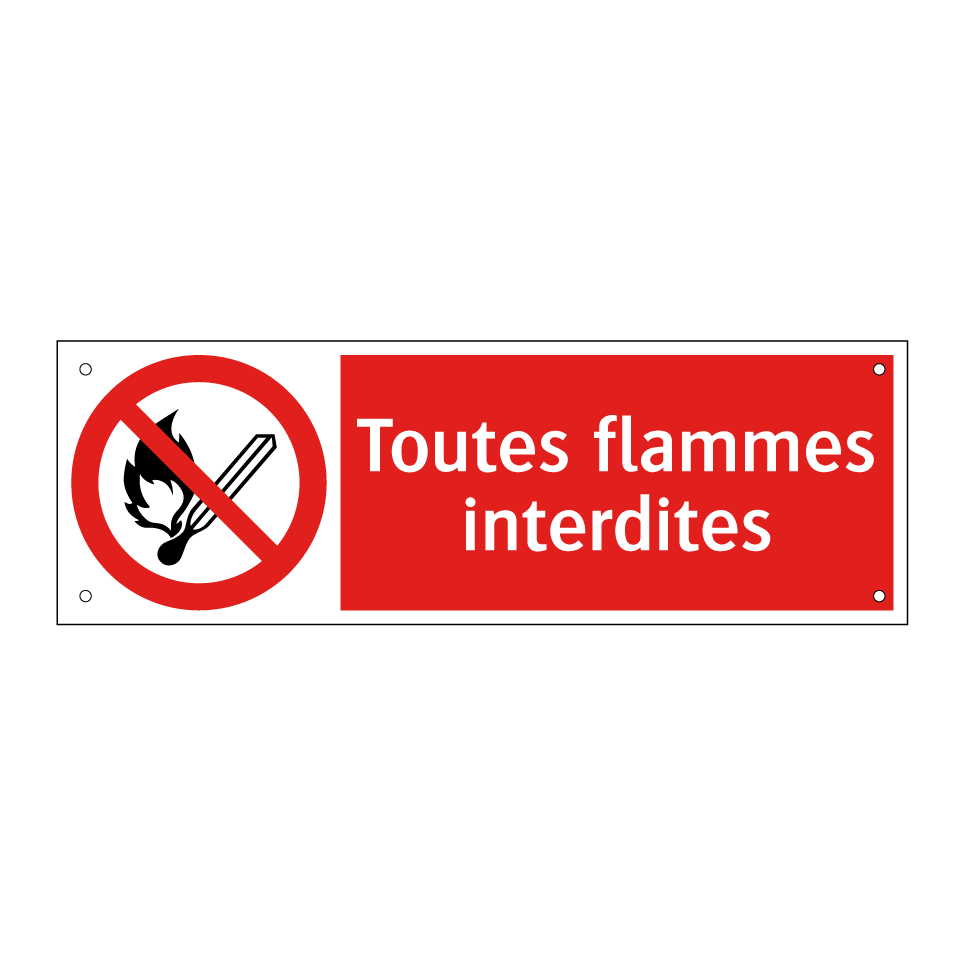 Toutes flammes interdites
