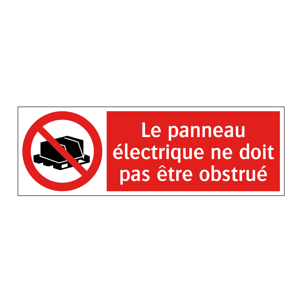 Le panneau électrique ne doit pas être obstrué