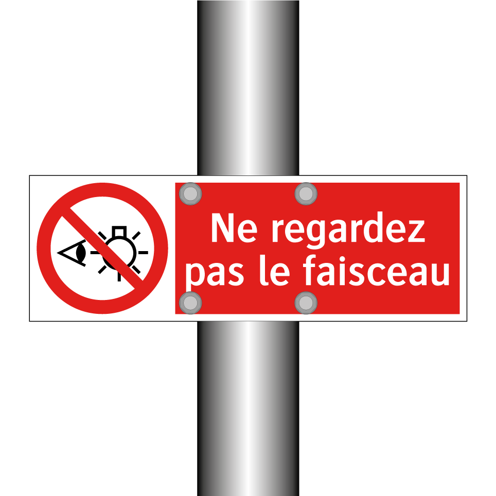 Ne regardez pas le faisceau