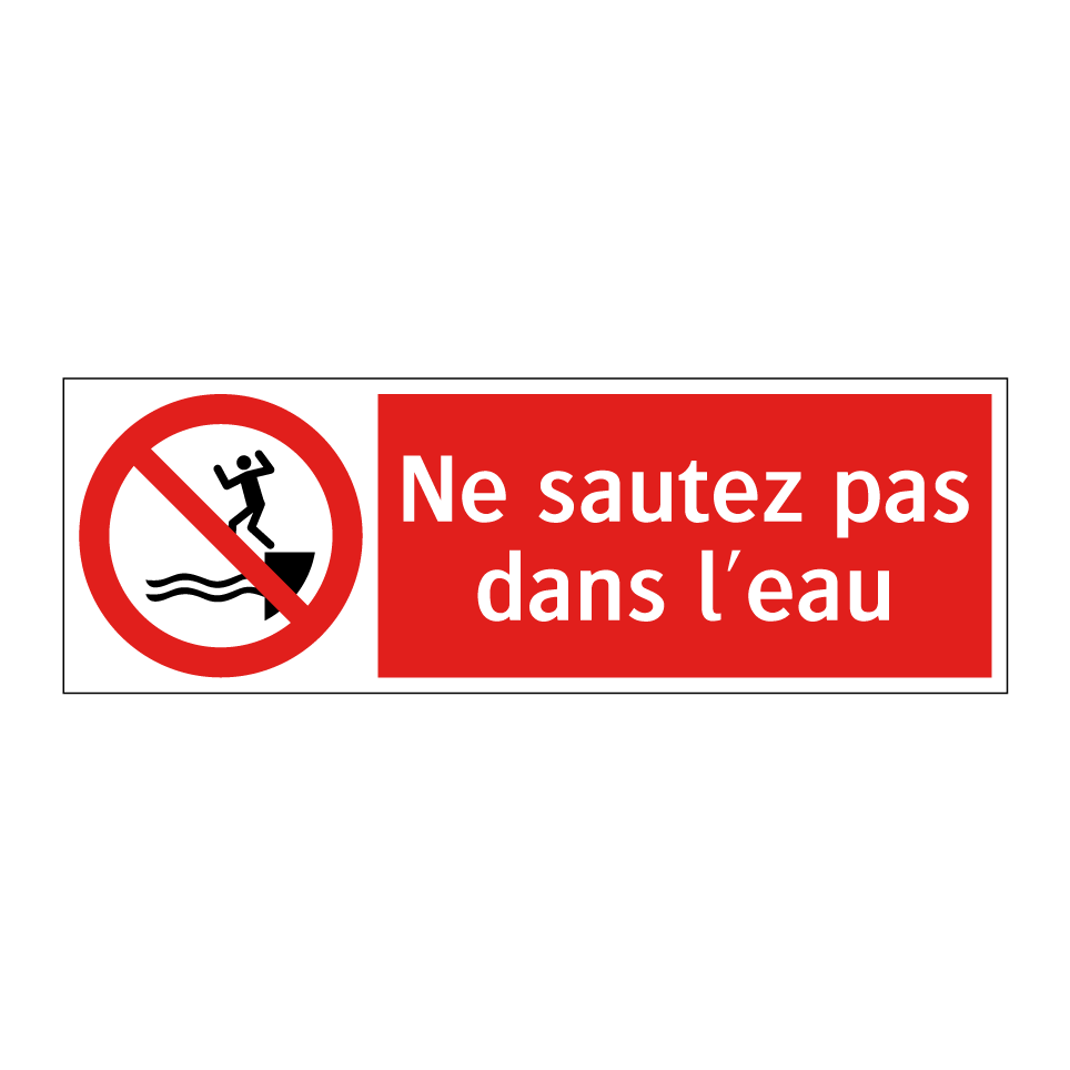 Ne sautez pas dans l'eau