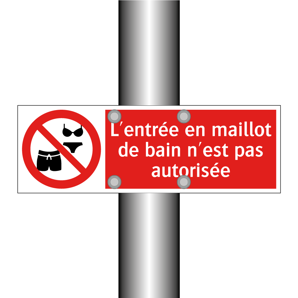 L'entrée en maillot de bain n'est pas autorisée