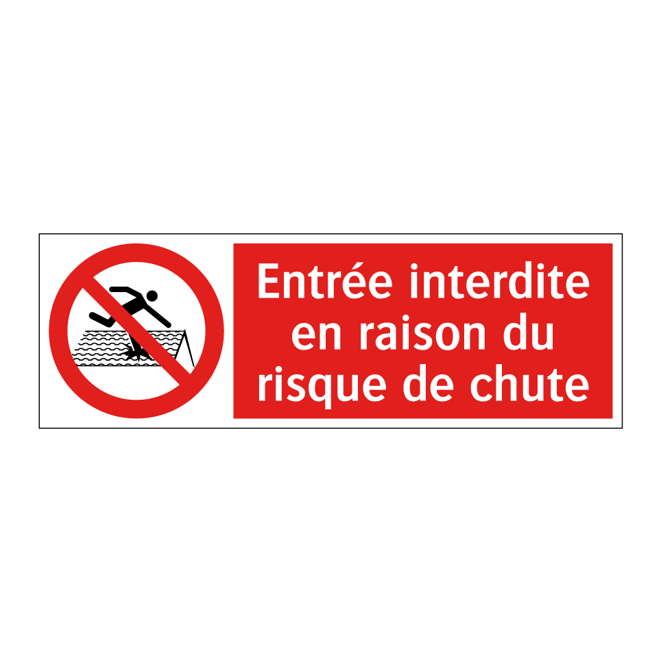 Entrée interdite en raison du risque de chute