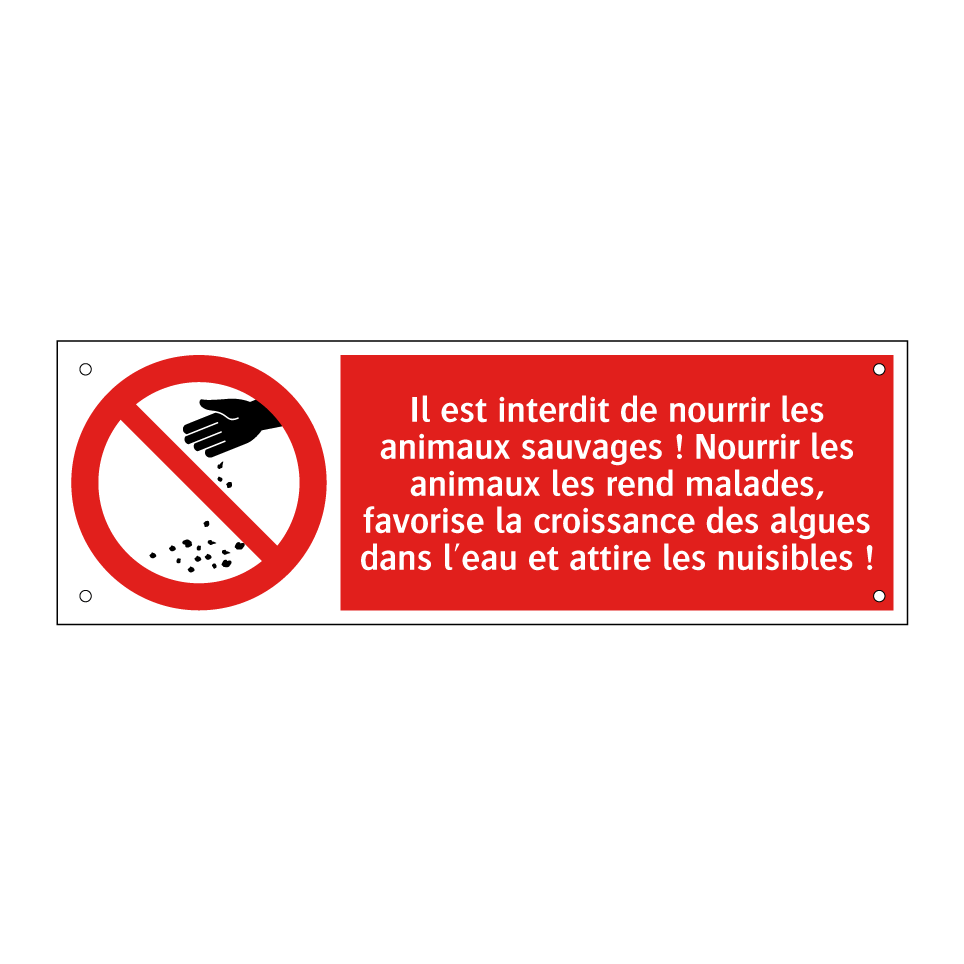 Il est interdit de nourrir les animaux sauvages ! Nourrir les animaux les rend malades, favorise la croissance des algues dans l'eau et attire les nuisibles !