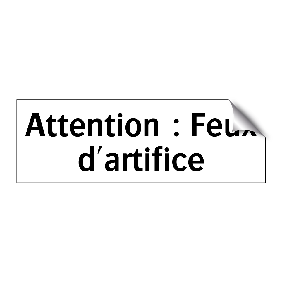 Attention : Feux d'artifice