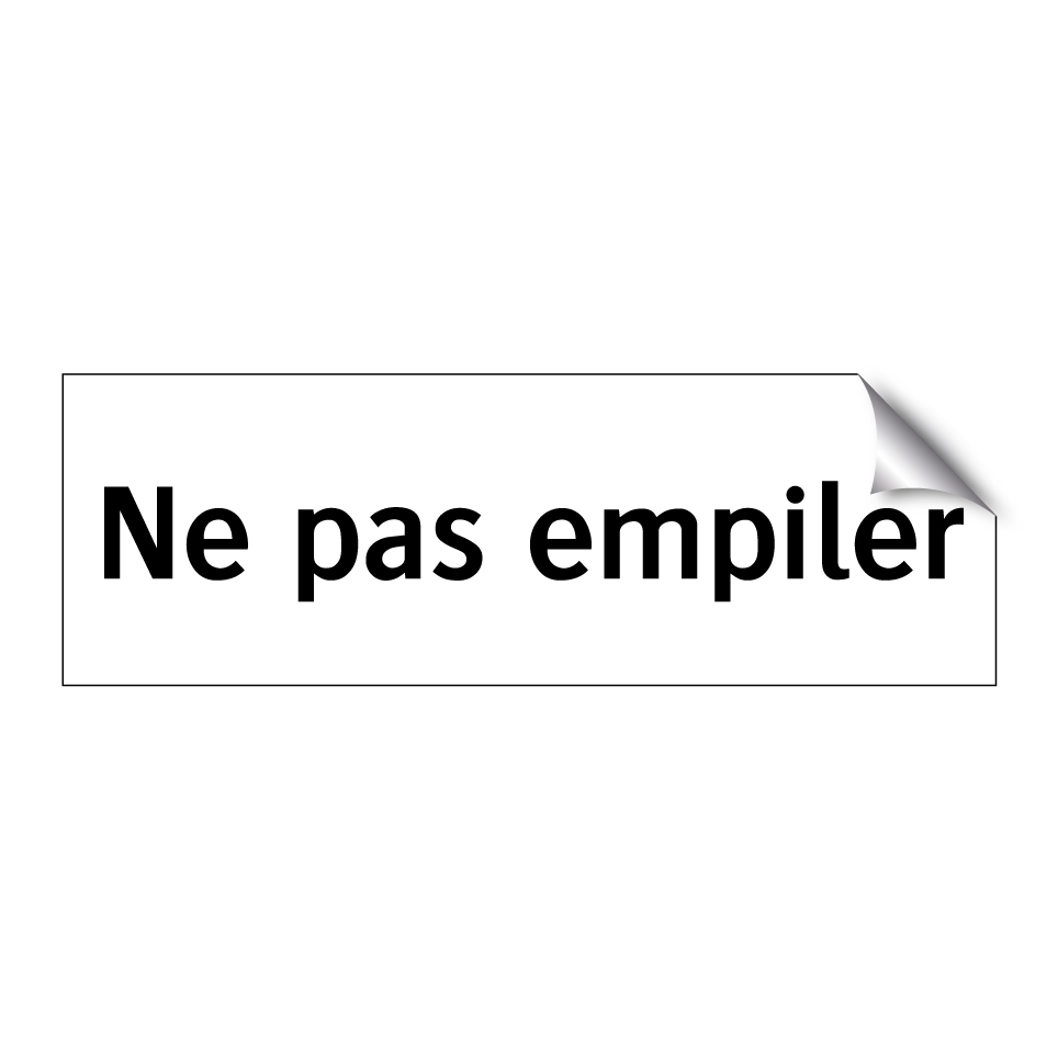 Ne pas empiler