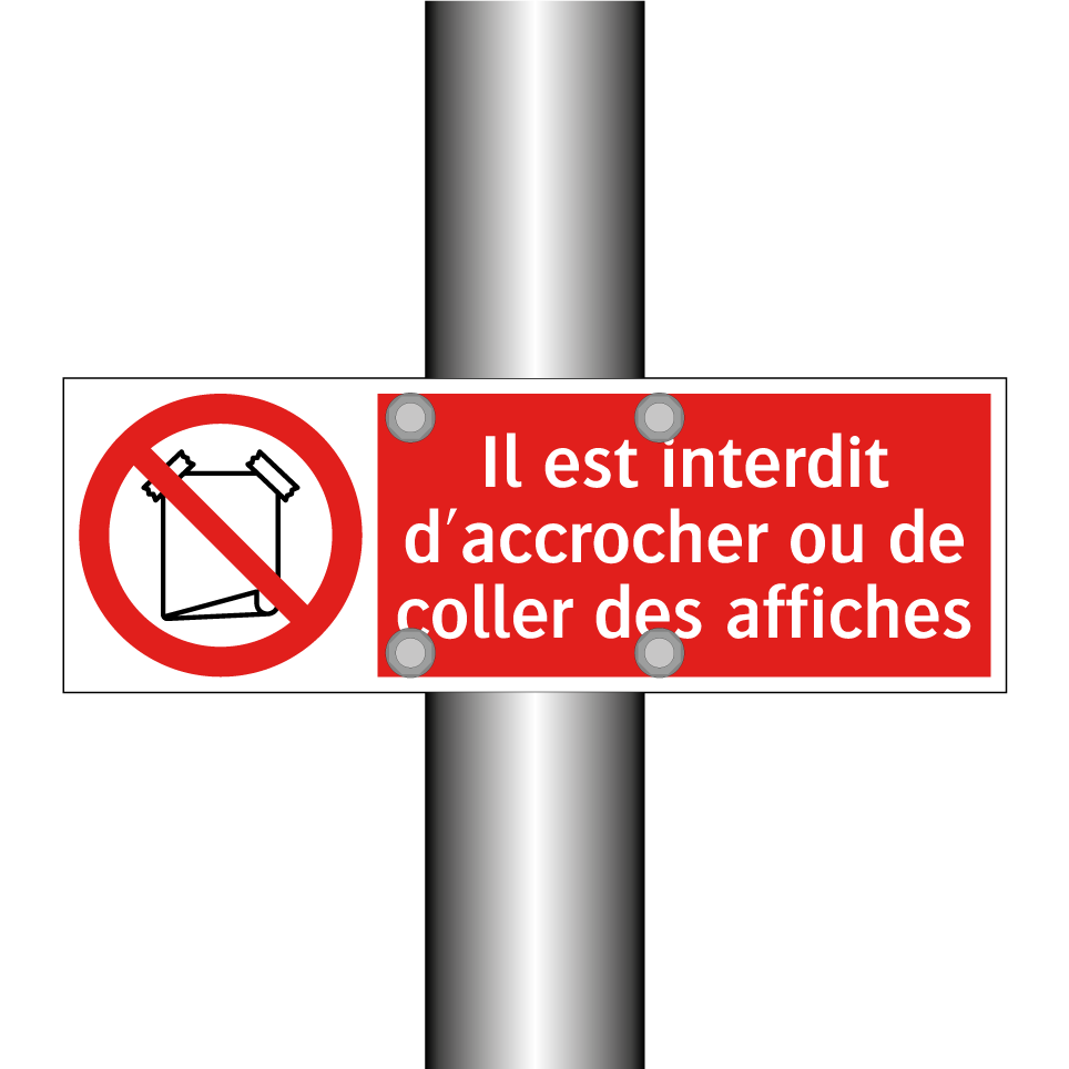 Il est interdit d'accrocher ou de coller des affiches