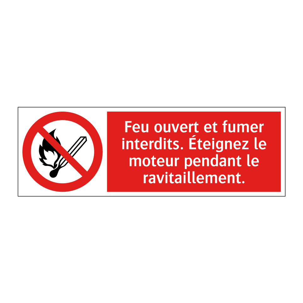 Feu ouvert et fumer interdits. Éteignez le moteur pendant le ravitaillement.