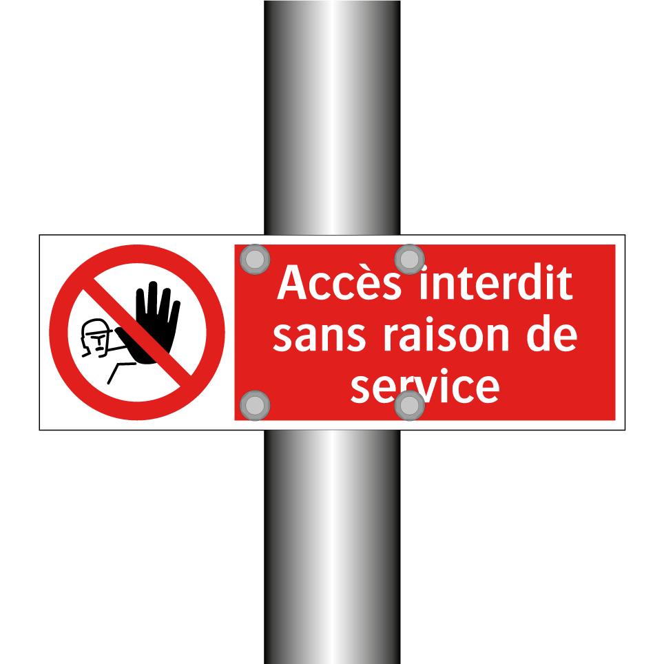Accès interdit sans raison de service