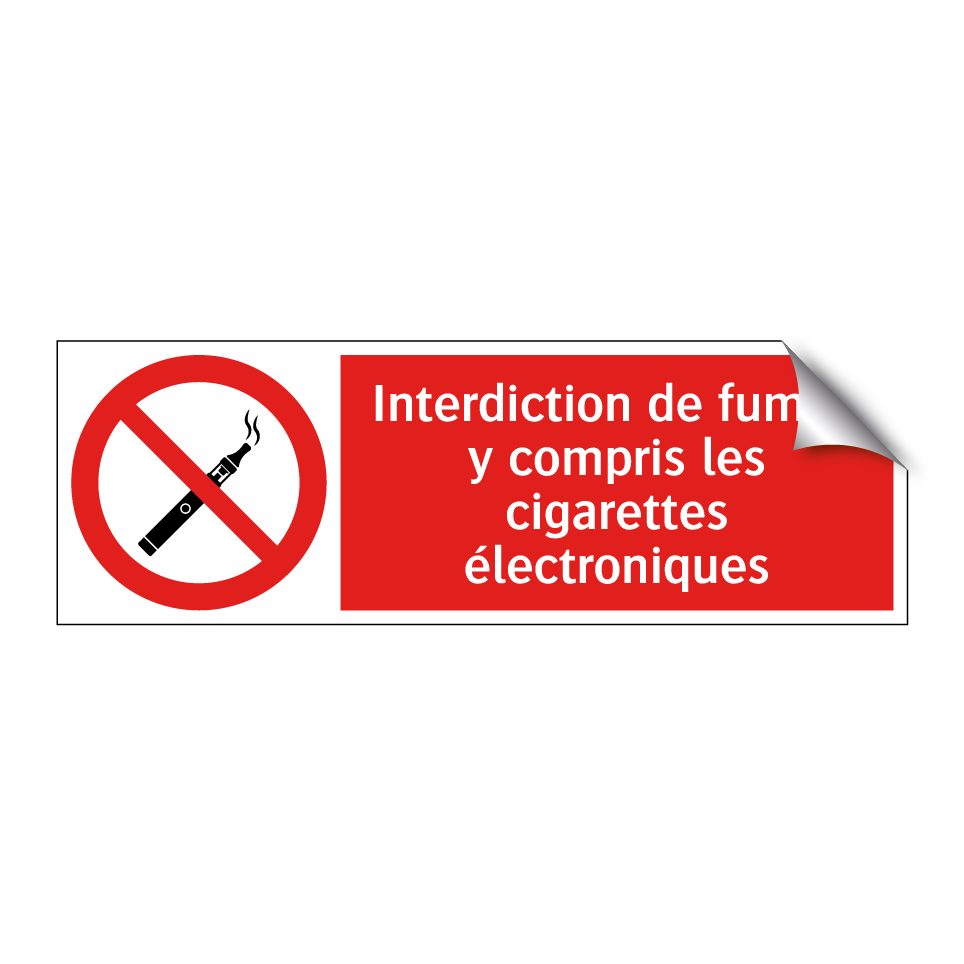 Interdiction de fumer, y compris les cigarettes électroniques