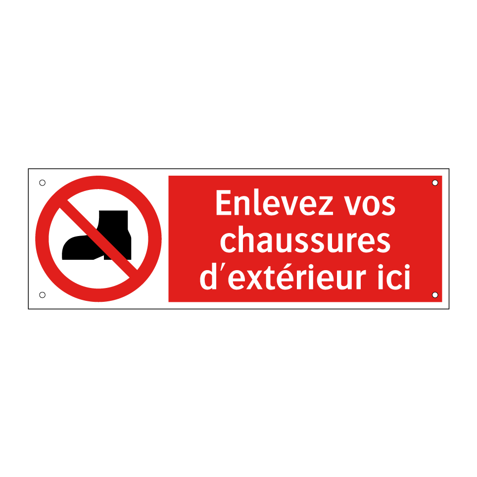 Enlevez vos chaussures d'extérieur ici
