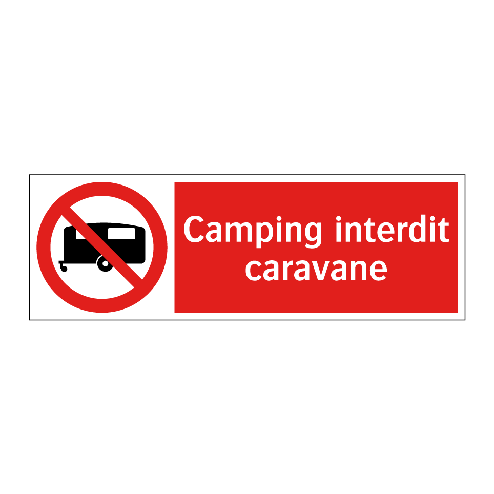Camping interdit caravane