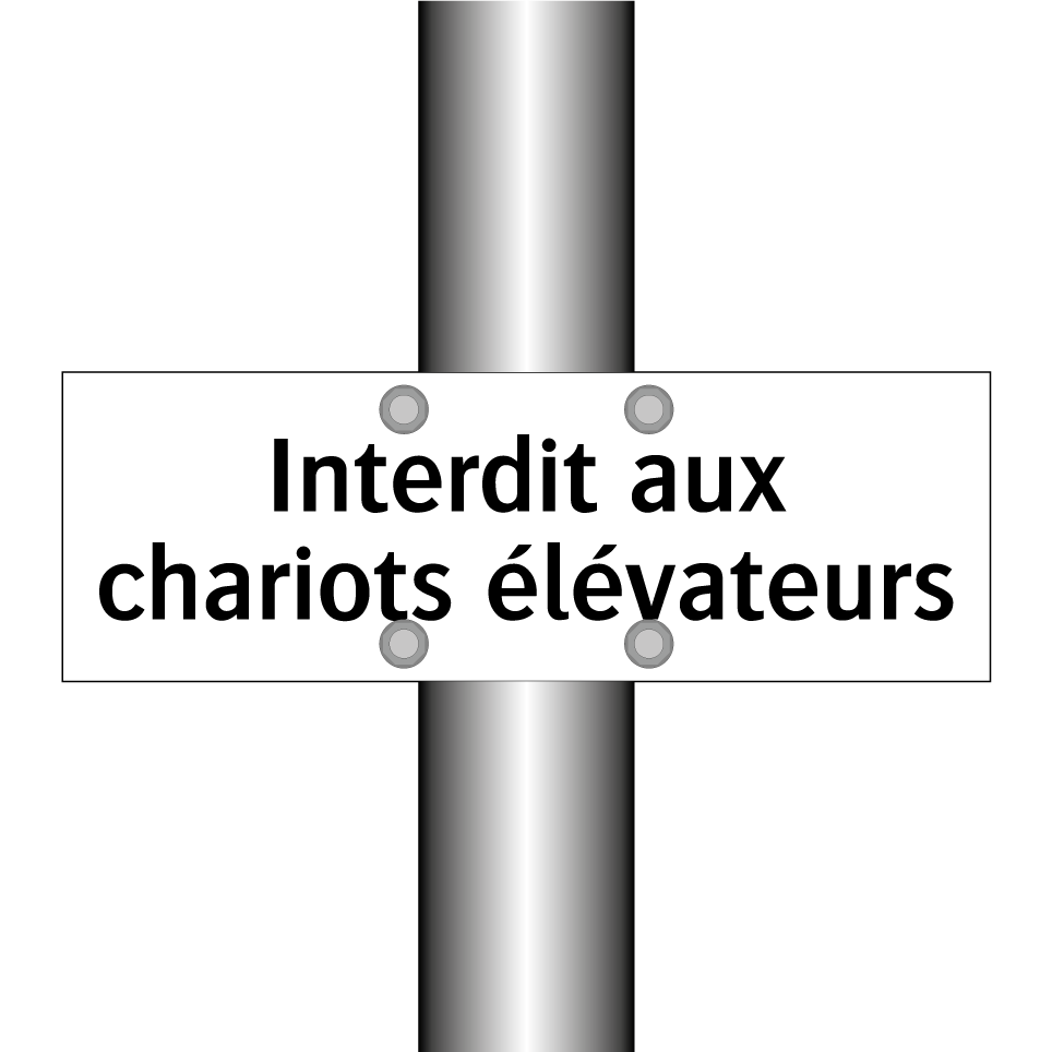Interdit aux chariots élévateurs