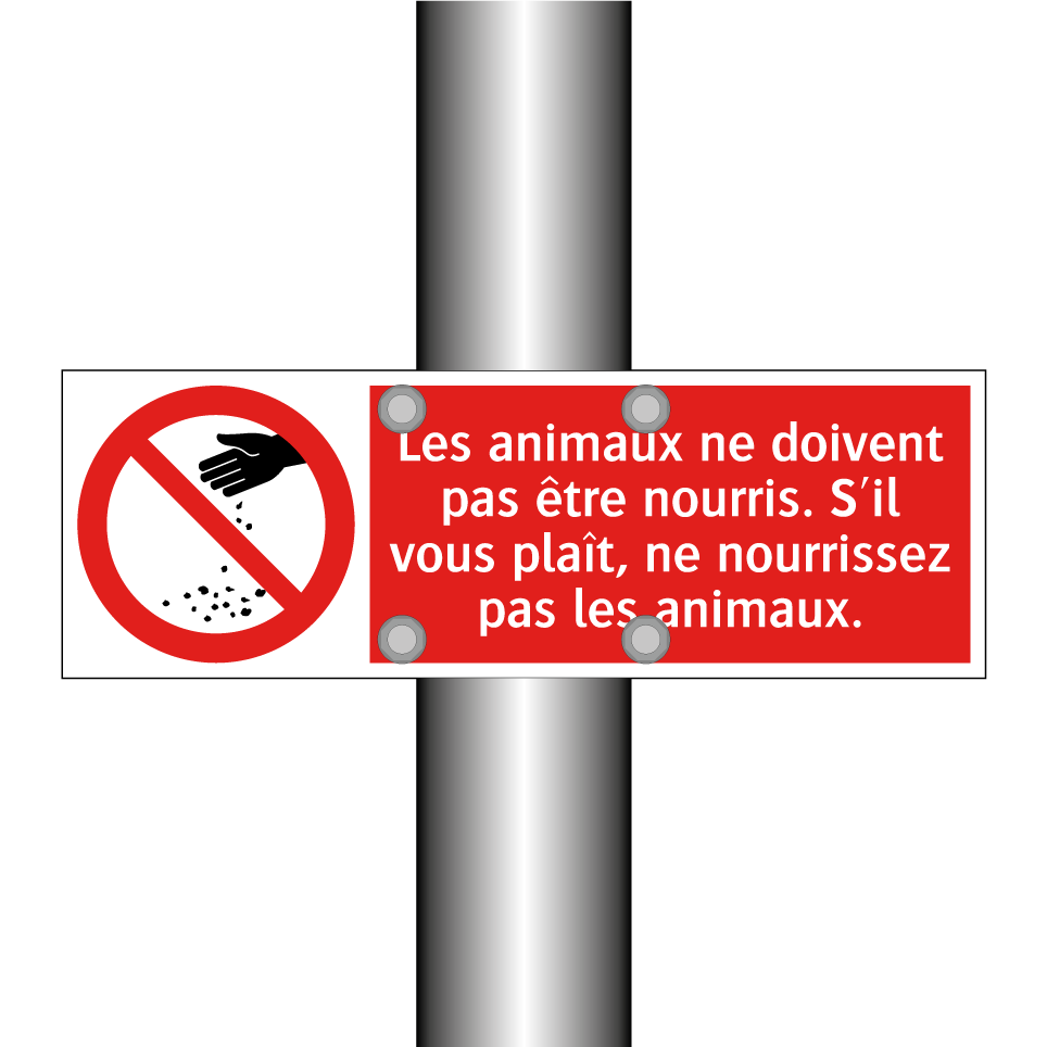 Les animaux ne doivent pas être nourris. S'il vous plaît, ne nourrissez pas les animaux.