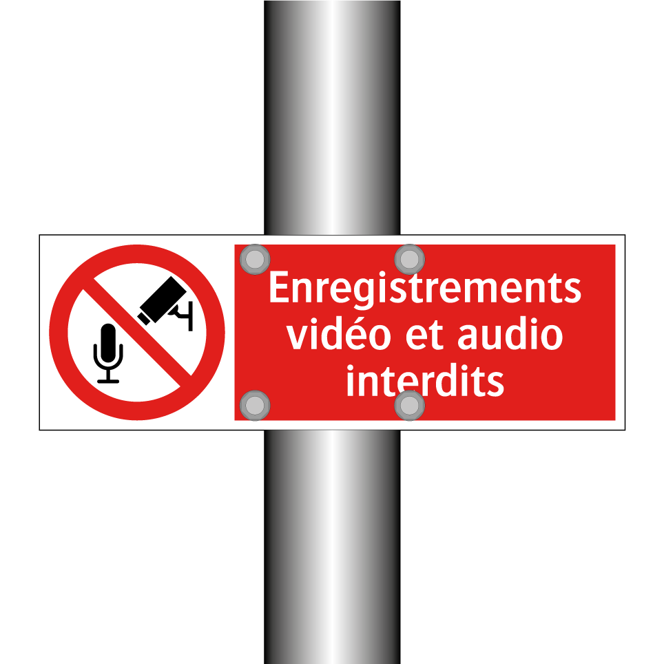 Enregistrements vidéo et audio interdits