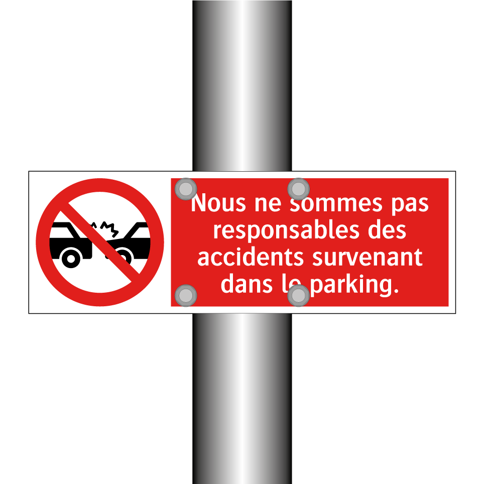 Nous ne sommes pas responsables des accidents survenant dans le parking.
