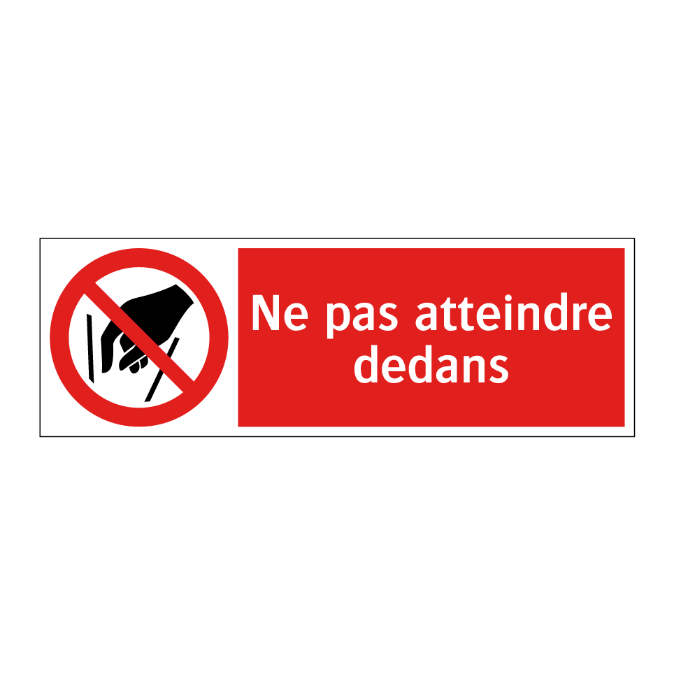 Ne pas atteindre dedans