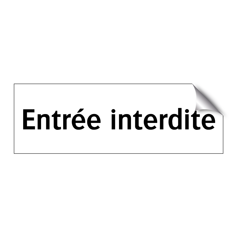 Entrée interdite
