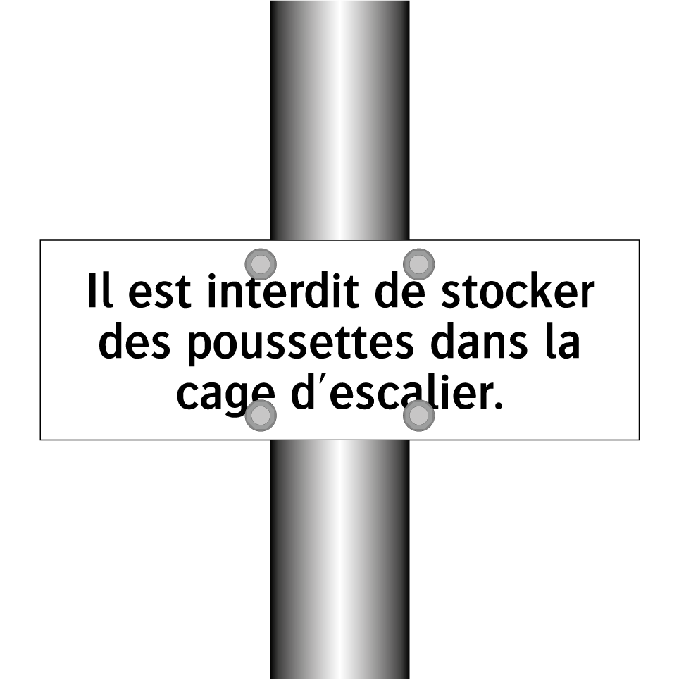 Il est interdit de stocker des poussettes dans la cage d'escalier.