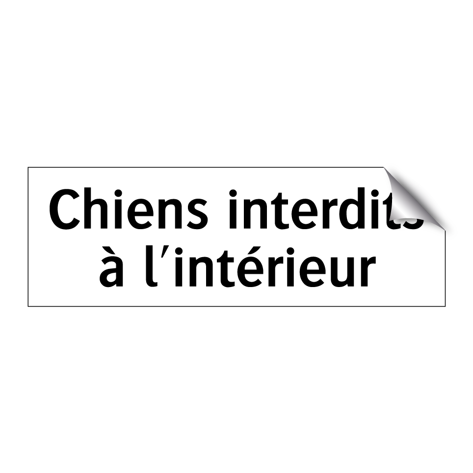 Chiens interdits à l'intérieur