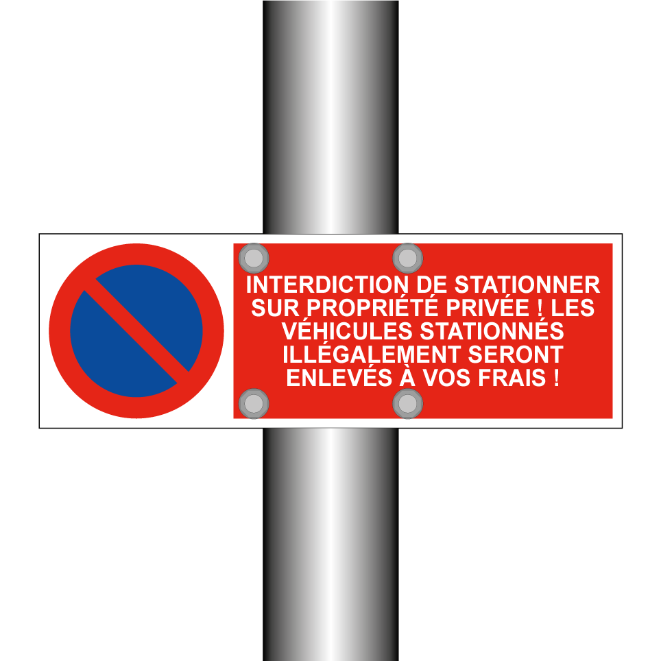 Interdiction de stationner sur propriété privée ! Les véhicules stationnés illégalement seront enlevés à vos frais !