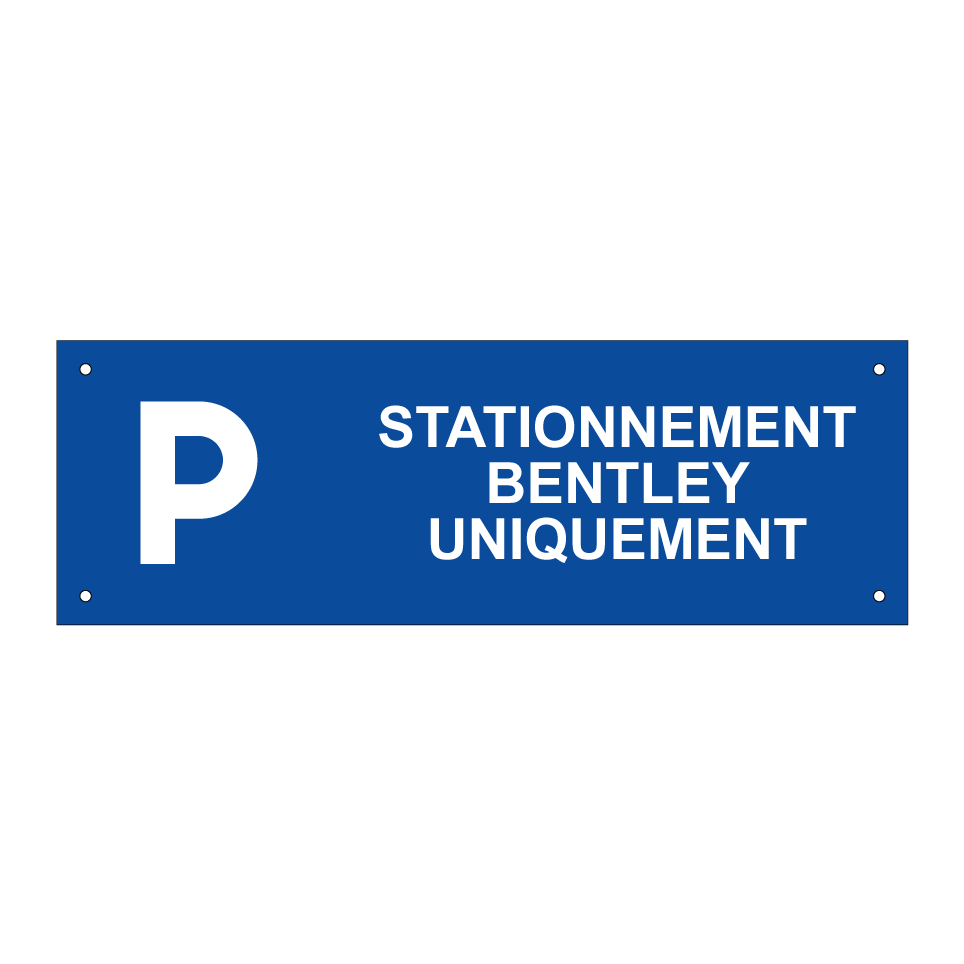 Stationnement Bentley uniquement