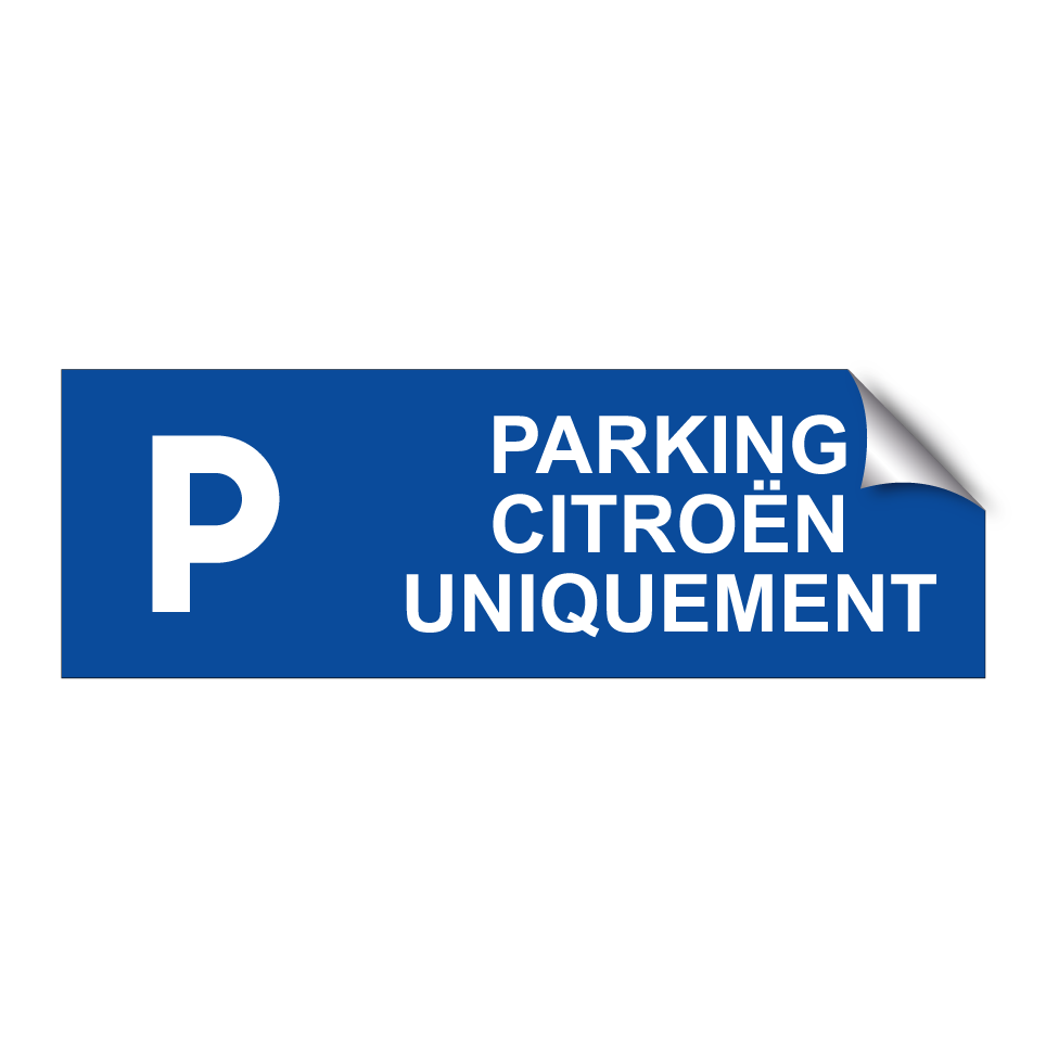 Parking Citroën uniquement