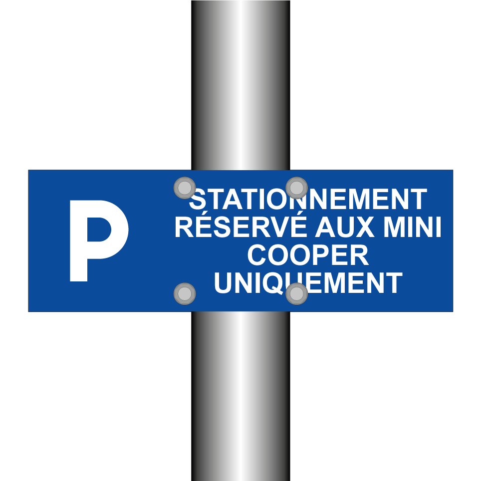 Stationnement réservé aux MINI Cooper uniquement
