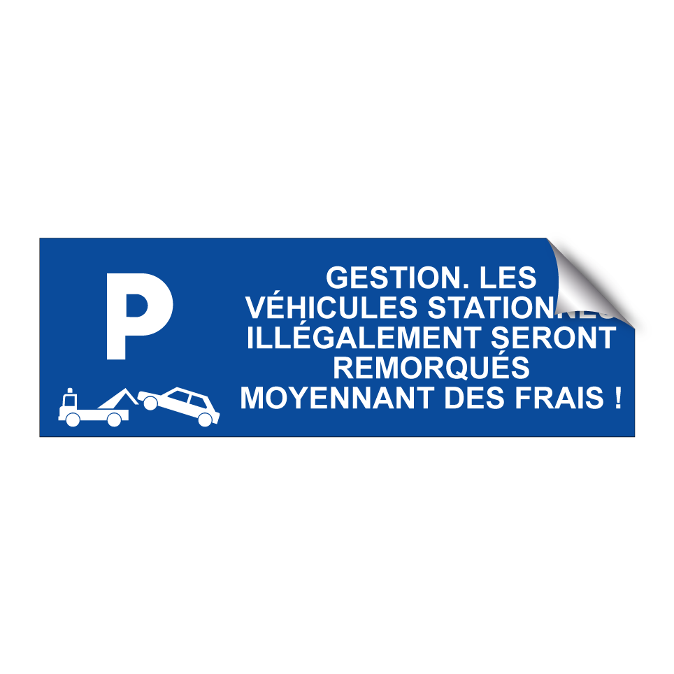 Gestion. Les véhicules stationnés illégalement seront remorqués moyennant des frais !