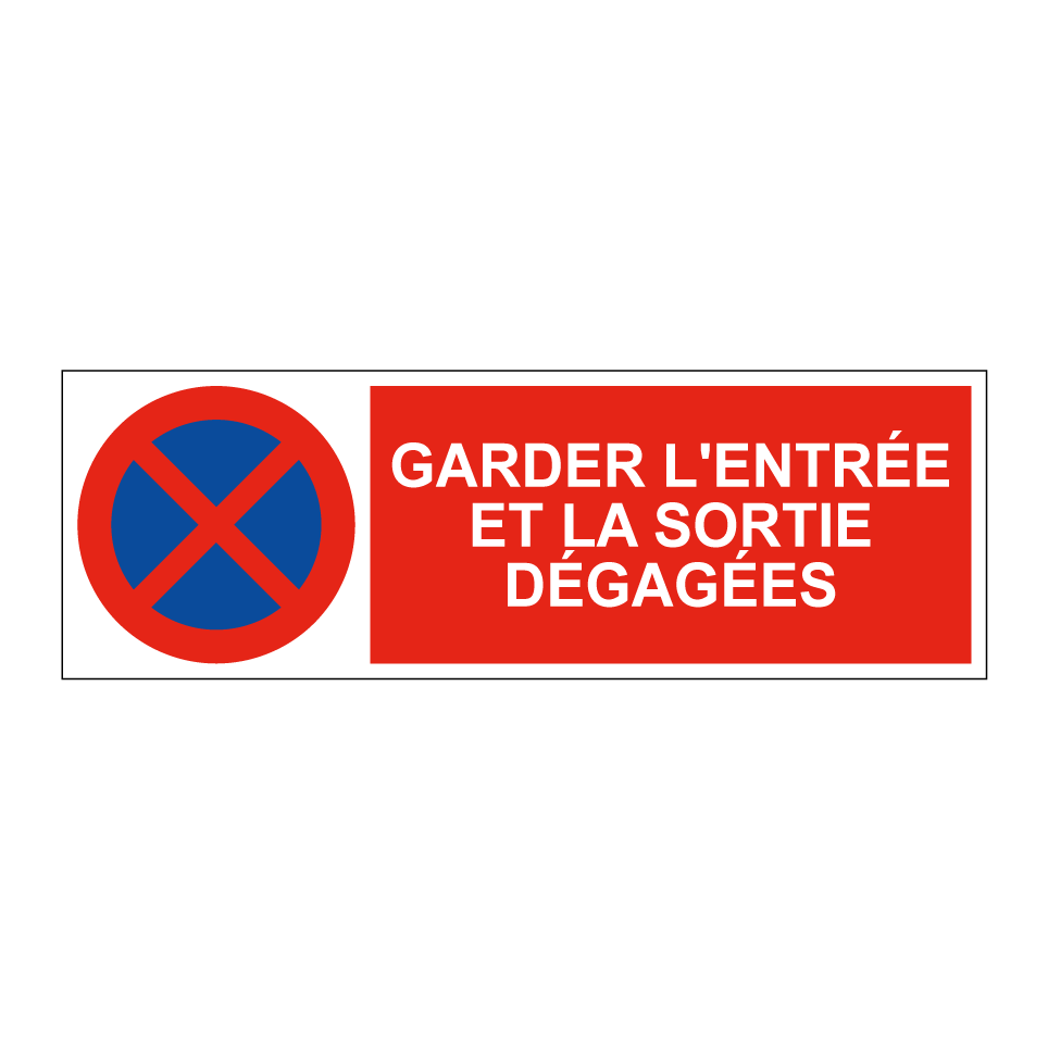 Garder l'entrée et la sortie dégagées