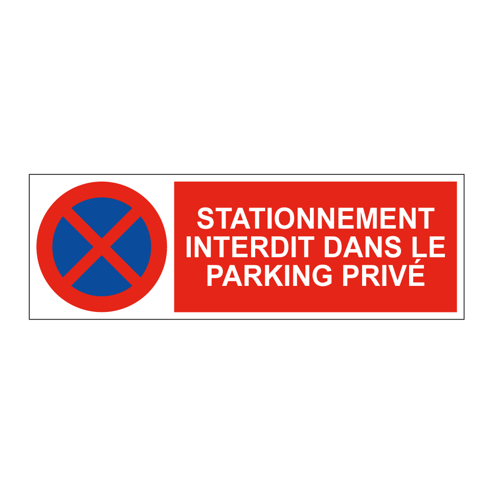 Stationnement interdit dans le parking privé