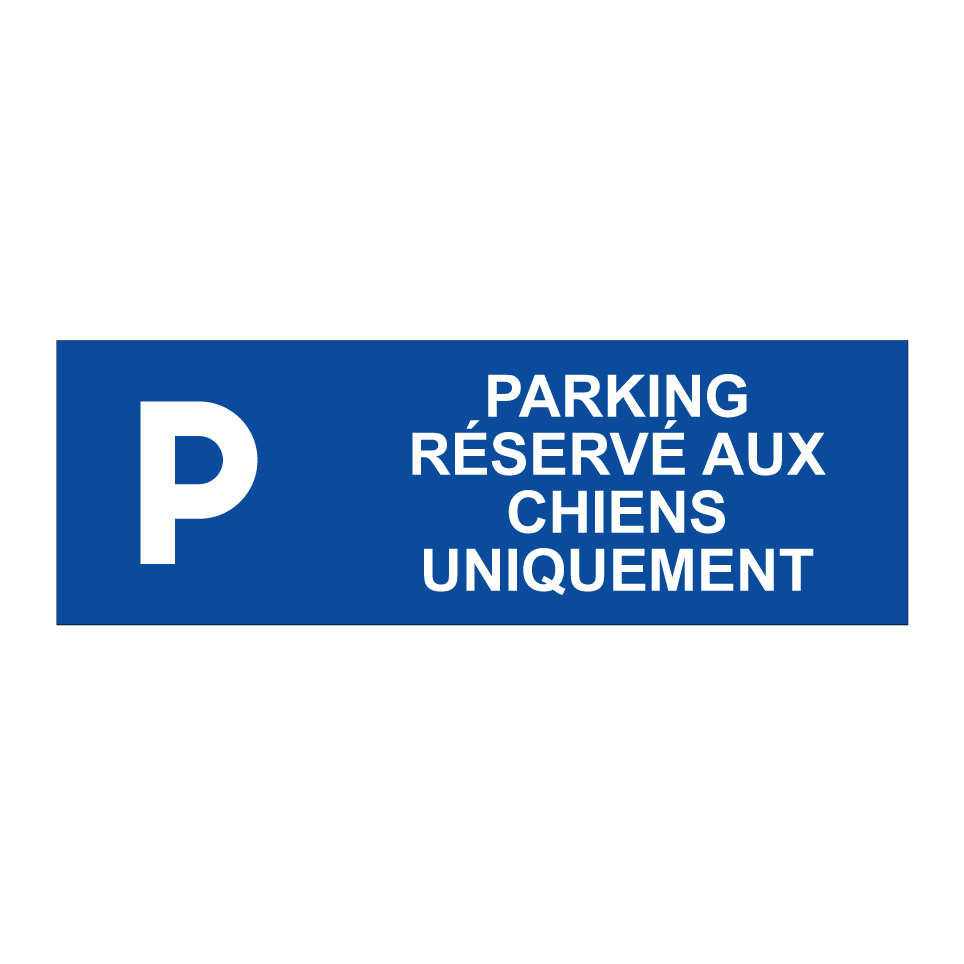 Parking réservé aux chiens uniquement