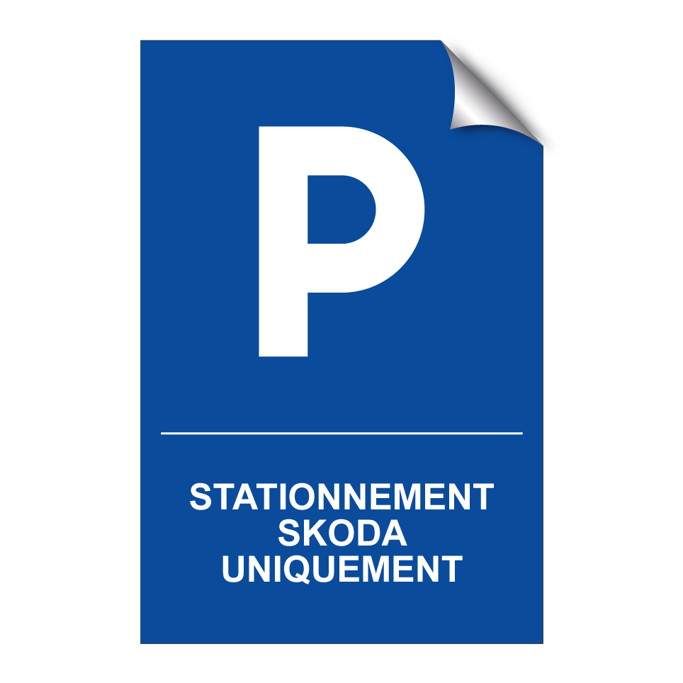 Stationnement Skoda uniquement