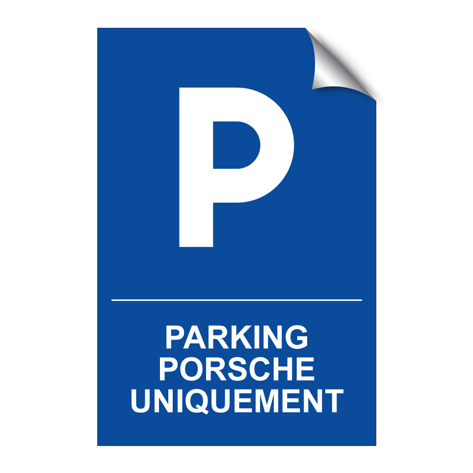 Parking Porsche uniquement