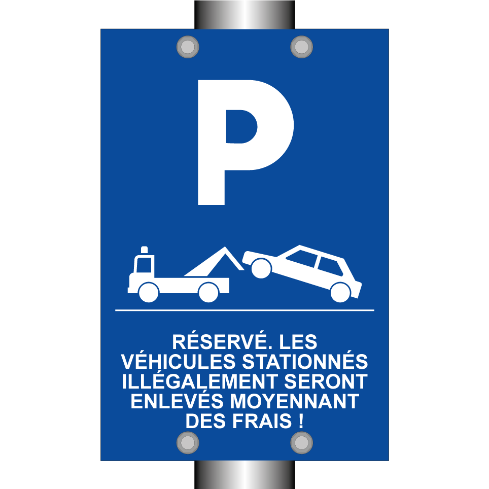 Réservé. Les véhicules stationnés illégalement seront enlevés moyennant des frais !