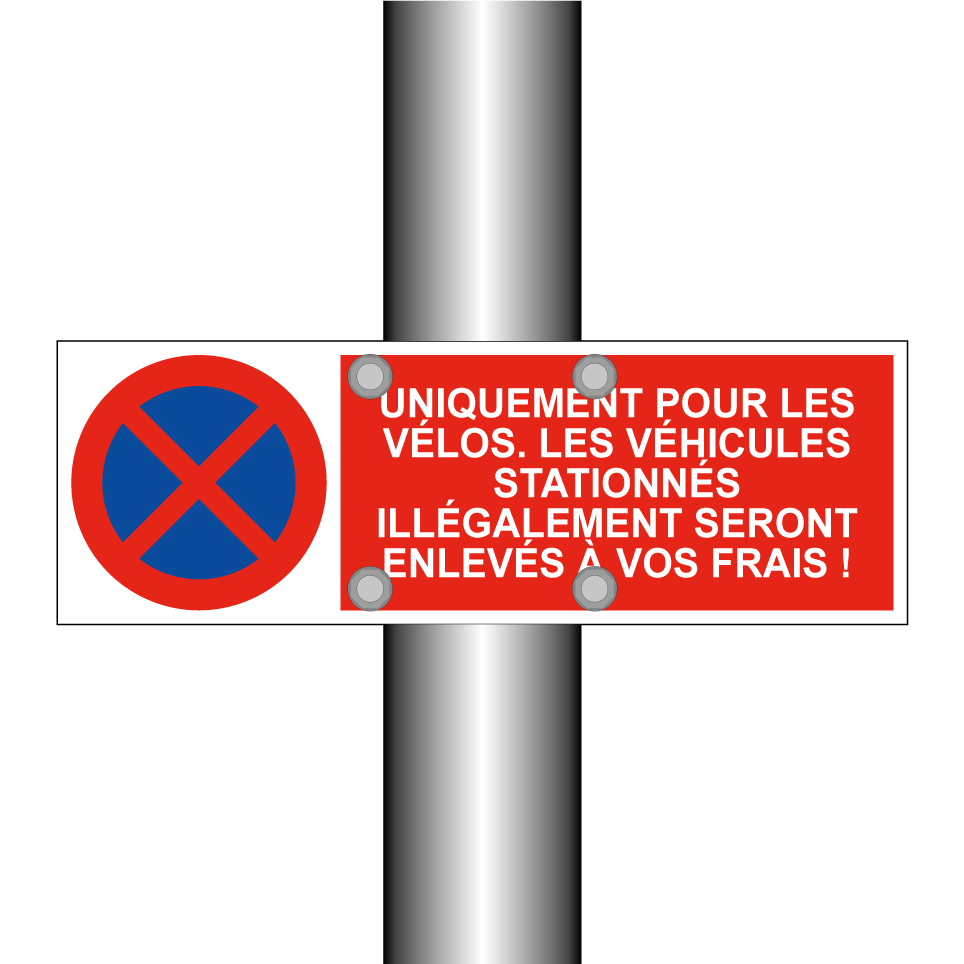 Uniquement pour les vélos. Les véhicules stationnés illégalement seront enlevés à vos frais !