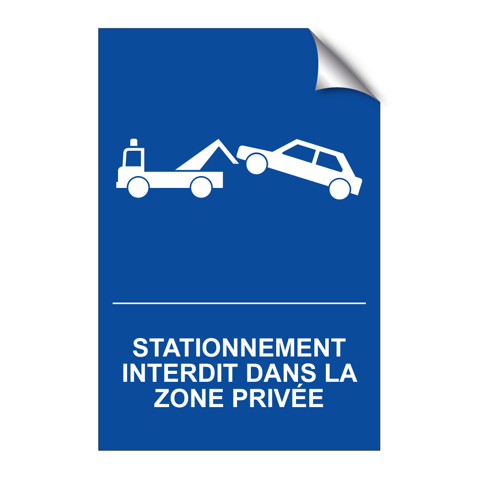 Stationnement interdit dans la zone privée