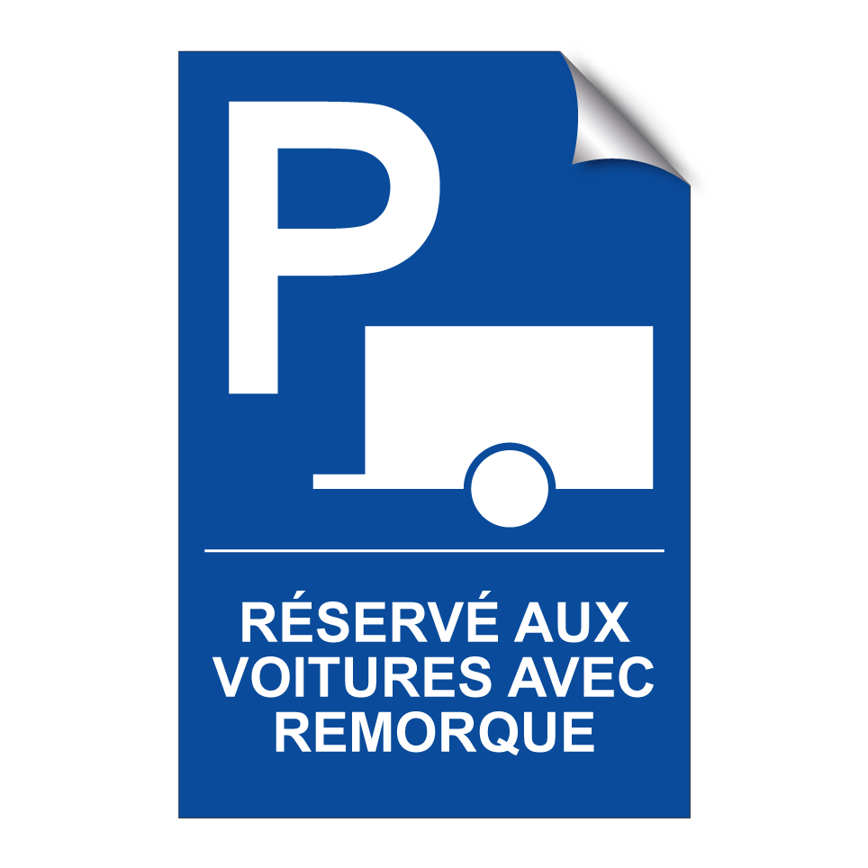 Réservé aux voitures avec remorque