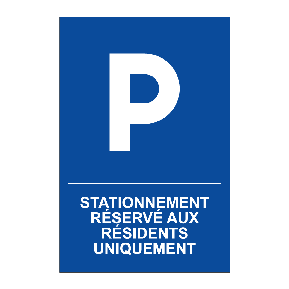 Stationnement réservé aux résidents uniquement