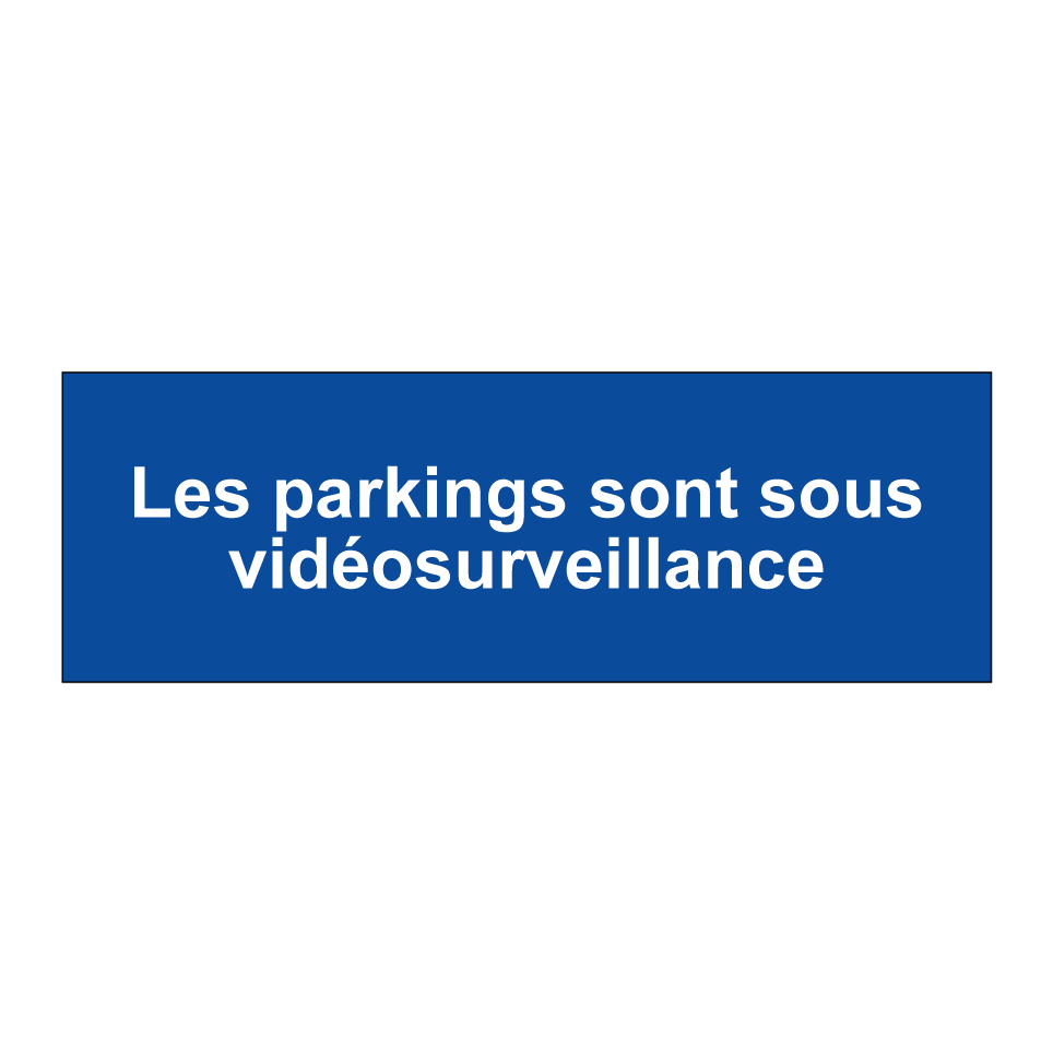 Les parkings sont sous vidéosurveillance