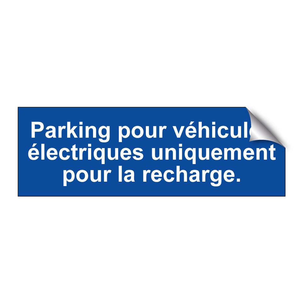 Parking pour véhicules électriques uniquement pour la recharge.