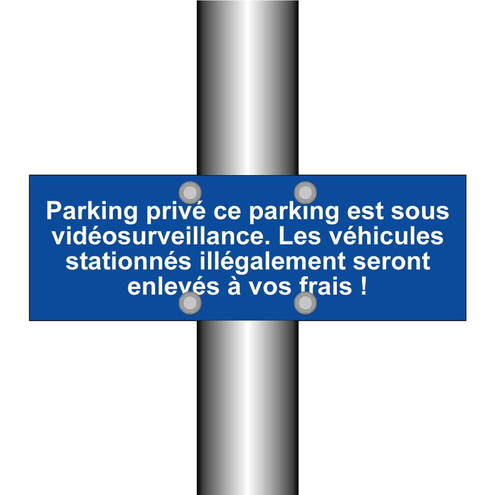 Parking privé ce parking est sous vidéosurveillance. Les véhicules stationnés illégalement seront enlevés à vos frais !