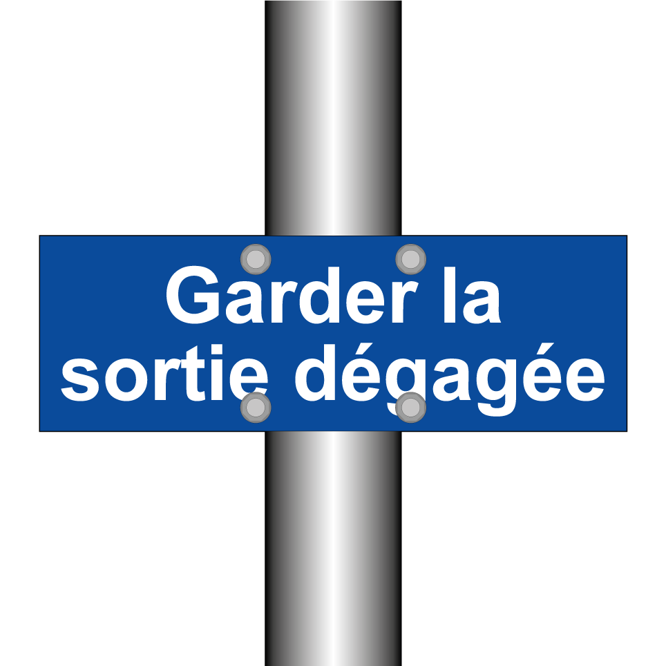 Garder la sortie dégagée