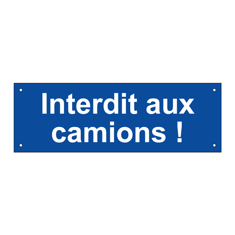 Interdit aux camions !