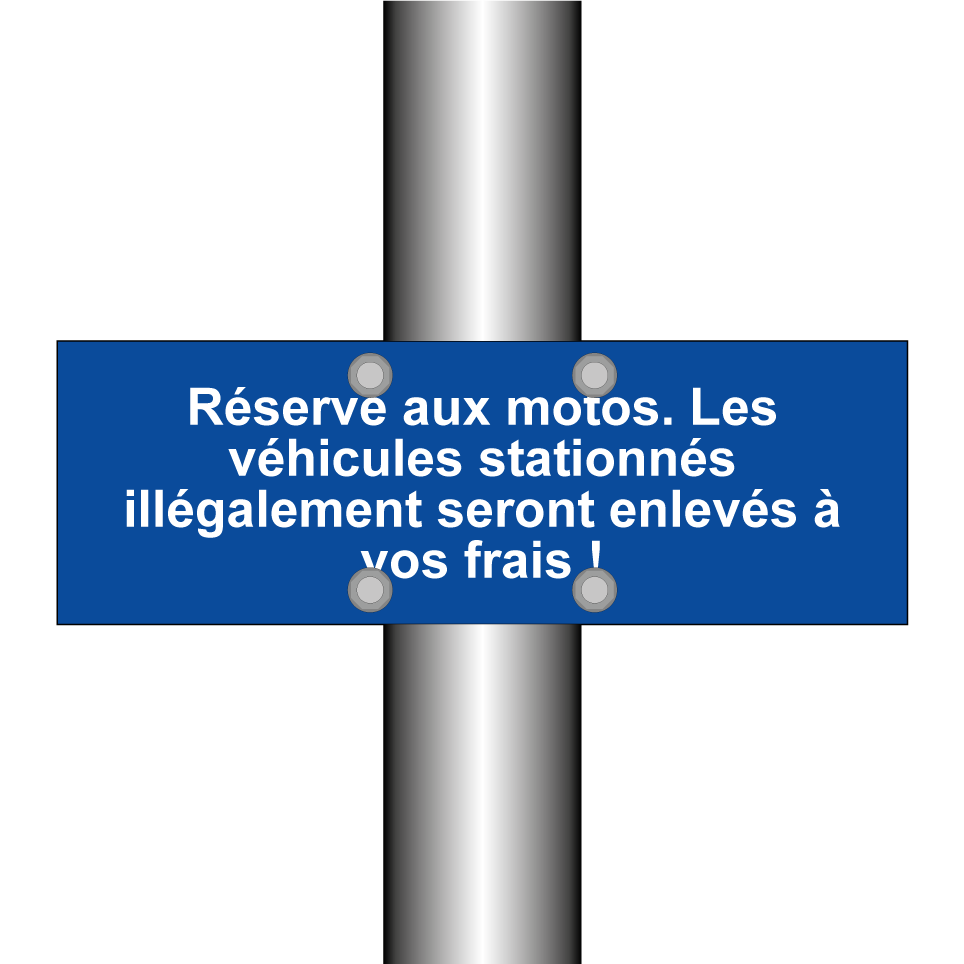 Réservé aux motos. Les véhicules stationnés illégalement seront enlevés à vos frais !