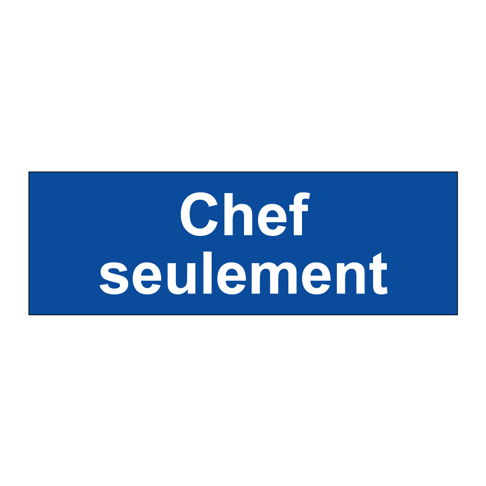 Chef seulement