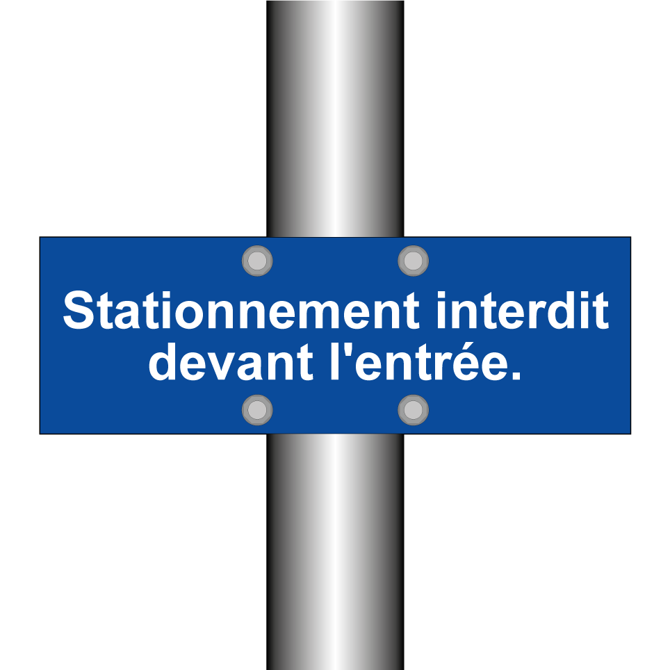 Stationnement interdit devant l'entrée.